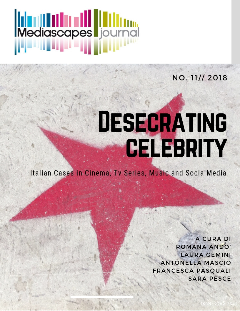 					View No. 11 (2018): Desecrating Celebrity.  Italian Cases in Cinema, TV Series, Music and Social Media
				