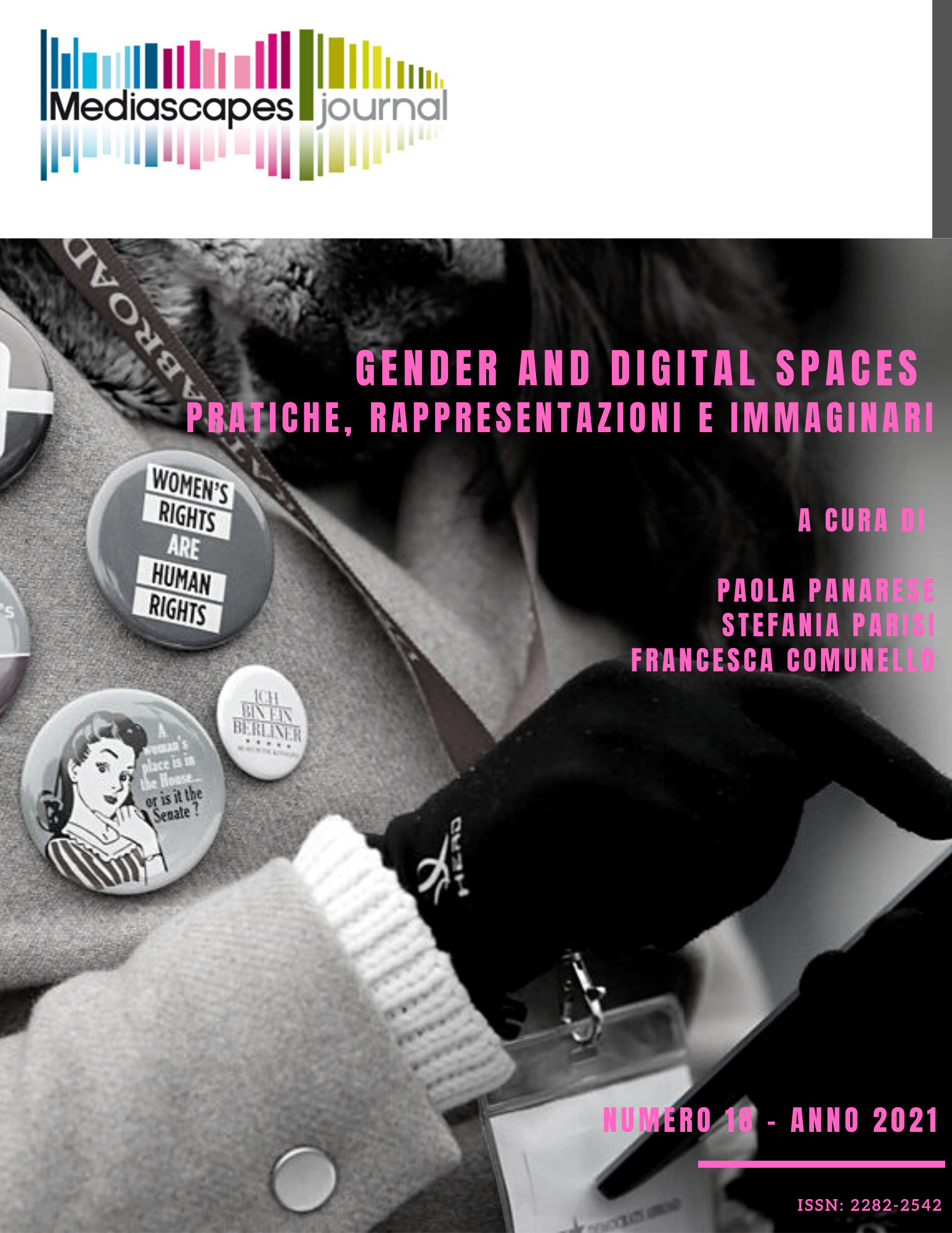 					View No. 18 (2021): Gender and Digital Spaces. Pratiche, rappresentazioni e immaginari 
				