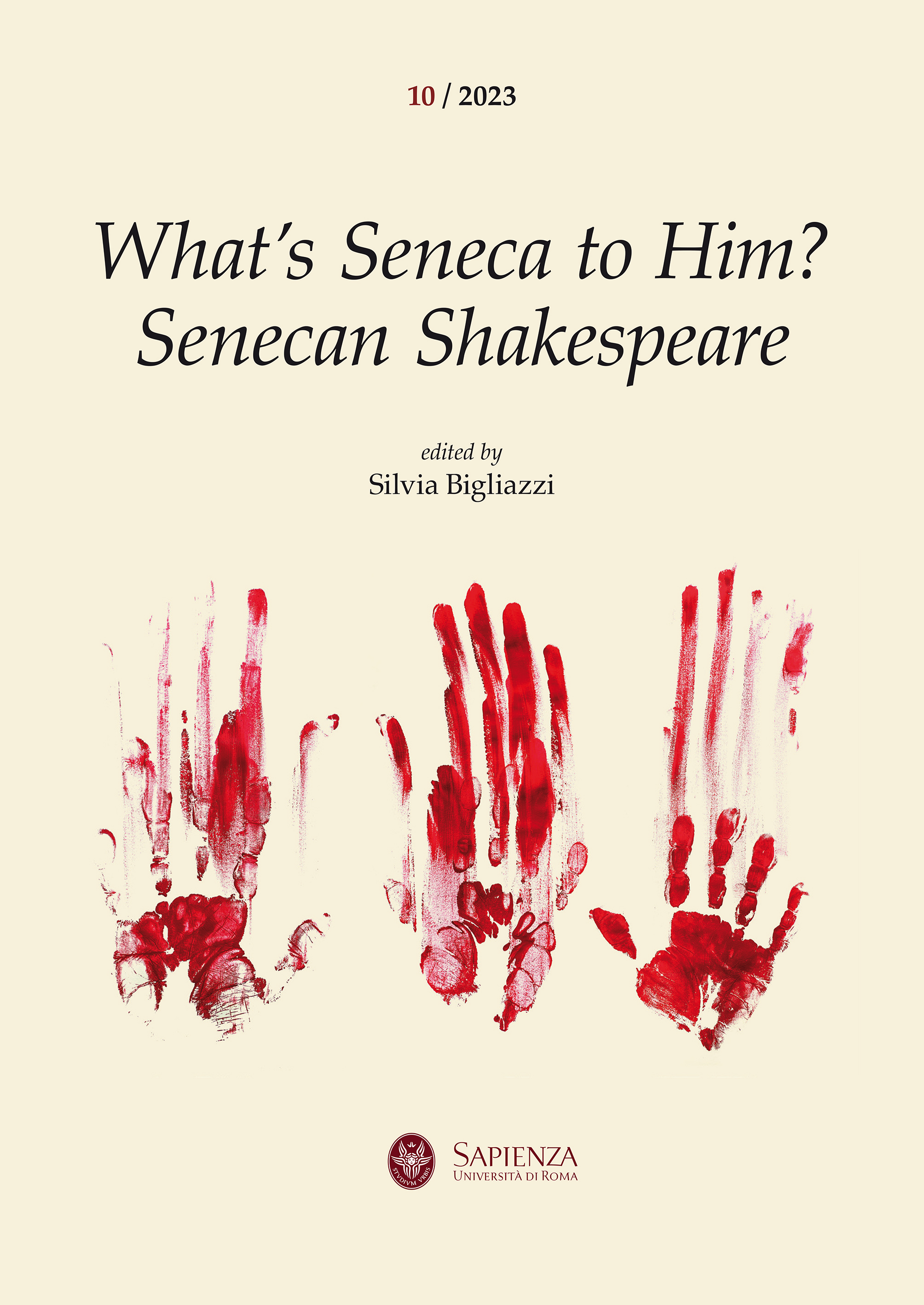 					Visualizza N. 10 (2023): What's Seneca to Him? Senecan Shakespeare
				