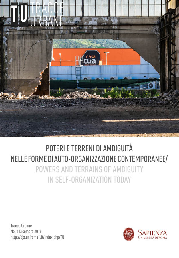 					View No. 4 (2018): Poteri e terreni di ambiguità nelle forme di auto-organizzazione contemporanee/ Powers and terrains of ambiguity in self-organization today
				