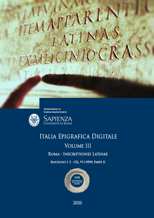 					Visualizza V. 3 N. 1.2: Roma - Inscriptiones Latinae. Fascicolo I. 2 - CIL, VI 1-9999, Parte II
				