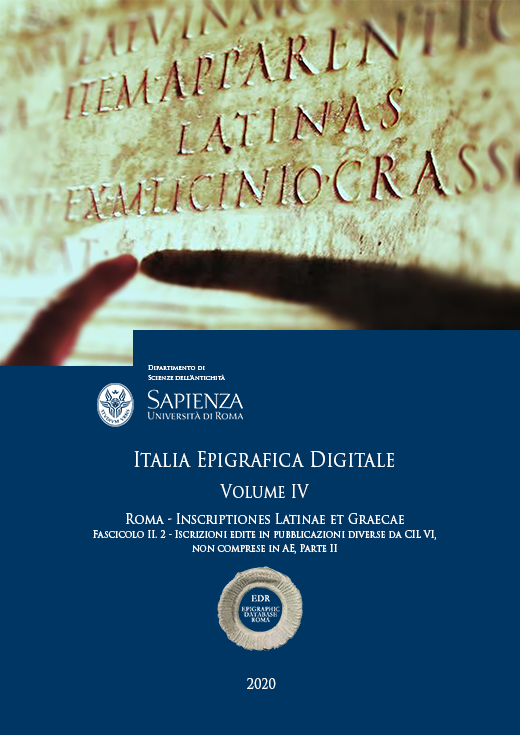 					Visualizza V. 4 N. 2.2: Roma - Inscriptiones Latinae et Graecae. Fascicolo II. 2 - Iscrizioni edite in pubblicazioni diverse da CIL VI, non comprese in AE, Parte II
				