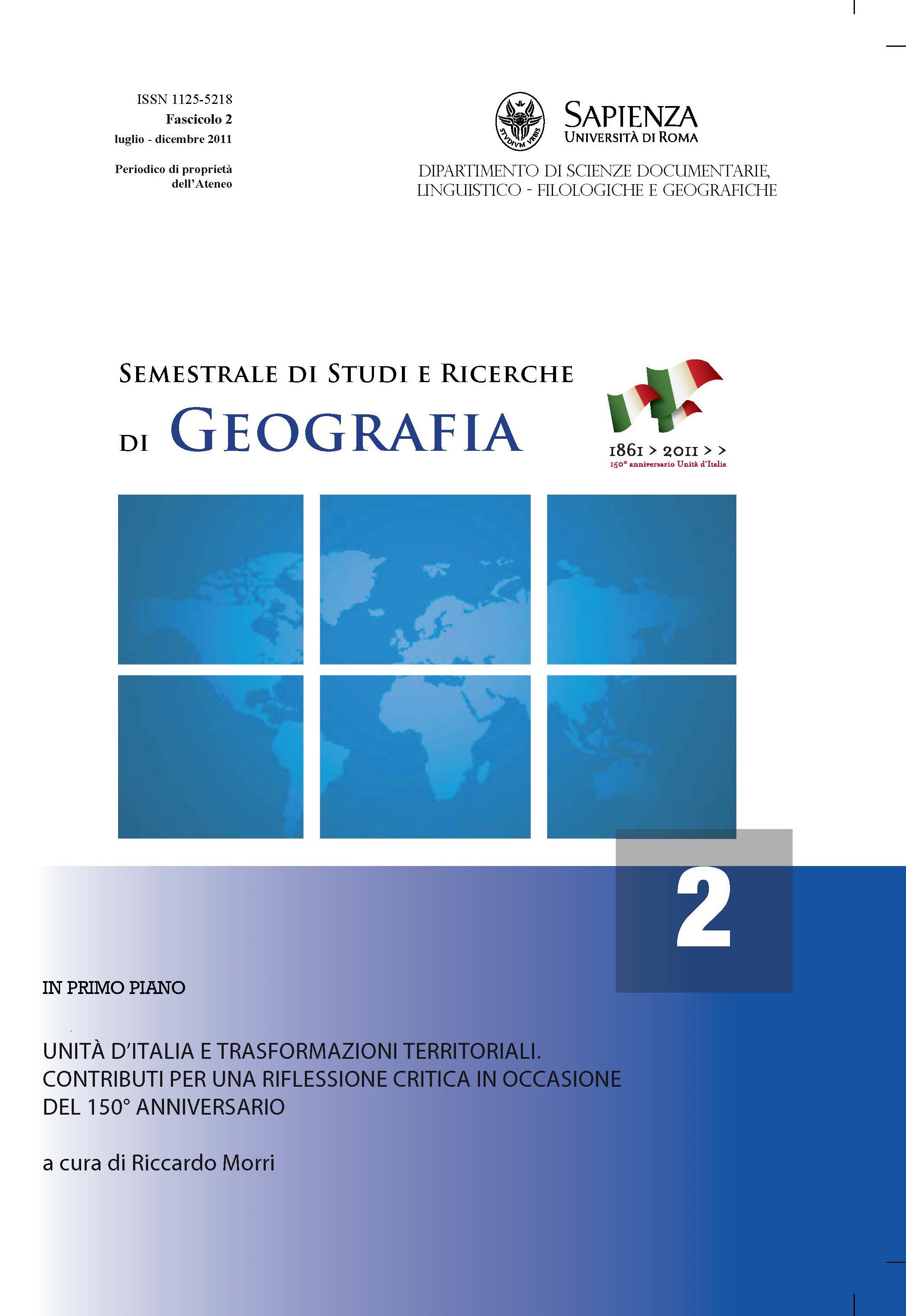 					Visualizza N. 2 (2011): Unità d'Italia e trasformazioni territoriali
				